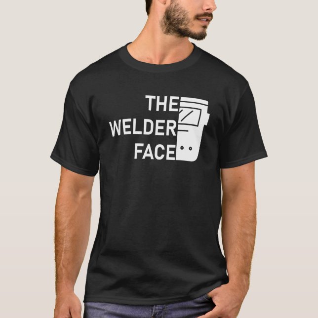 The Welder Face Welding Weld T Shirt (Framsida)