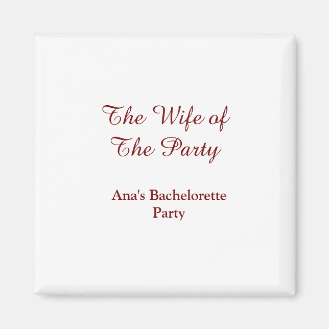 The wife of the party bachelorette party name date magnet (Framsidan)