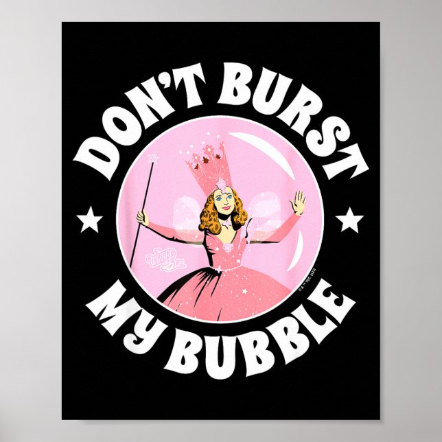 The Wizard Of Oz - Don't Burst My Bubble  Poster (Framsidan)