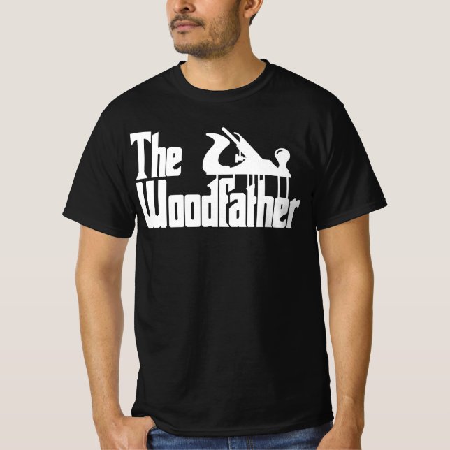 The Woodfather Carpentry Carpenter Joiner T Shirt (Framsida)