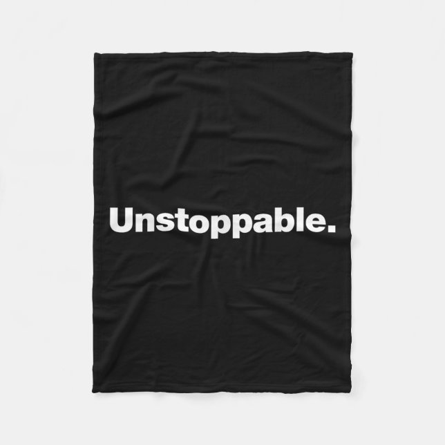 The Word Unstoppable _ A Design That Says Unstoppa Fleecefilt (Framsidan)