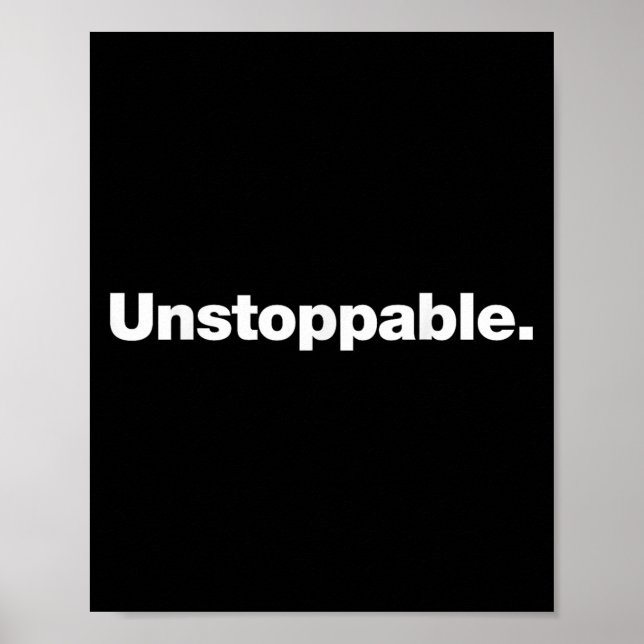 The Word Unstoppable _ A Design That Says Unstoppa Poster (Framsidan)