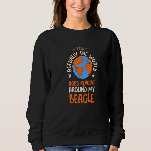The World Does Revolve Around My Beagle Dog T Shirt (Framsida)