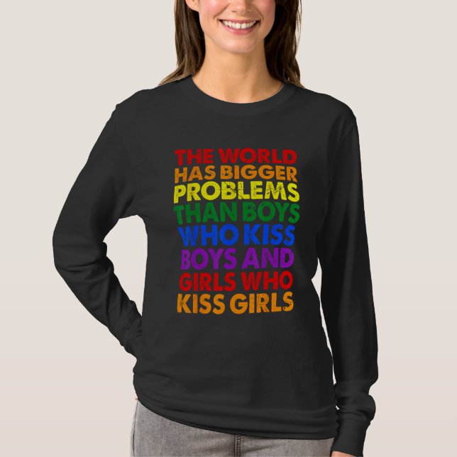 The World Has Bigger Problems LGBT Rainbow Flag Re T Shirt (Framsida)