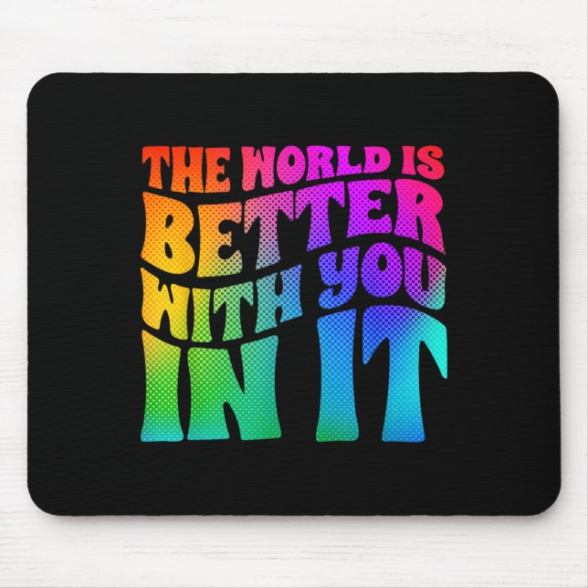 The World Is Better With You In It Mental Health A Musmatta (Framsidan)