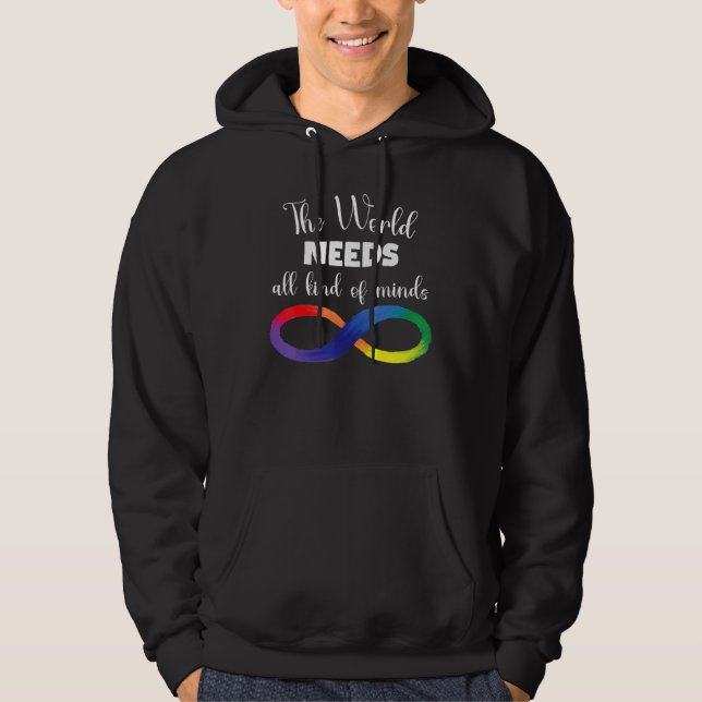 The World Needs All Kinds Of Minds Autism Neurodiv Hoodie (Framsida)