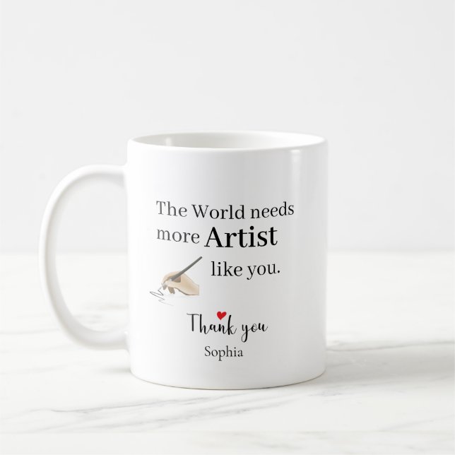 The World Needs More Artist Like You Personalized Kaffemugg (Vänster)