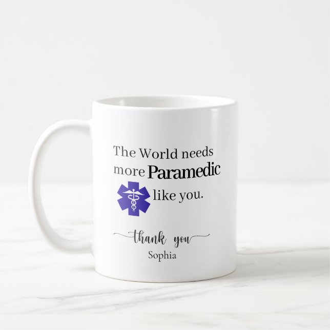 The World Needs More Paramedic Like You Custom Kaffemugg (Vänster)
