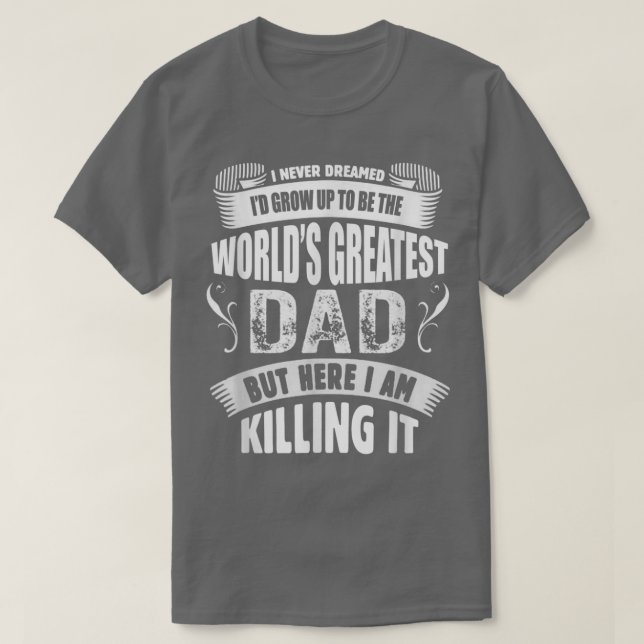 The Worlds Greatest Dad Tshirt, Fathers Day Gift T T Shirt (Design framsida)