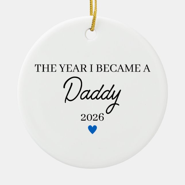 The Year I Became a Daddy, Dad To Be  Julgransprydnad Keramik (Framsidan)