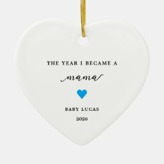 The Year I Became A Mama Baby Boy Ornament