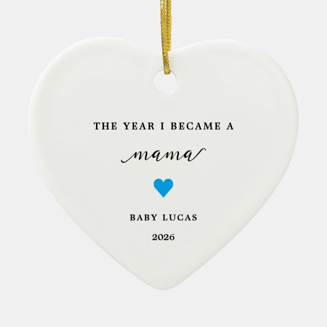 The Year I Became A Mama Baby Boy Ornament (Framsidan)