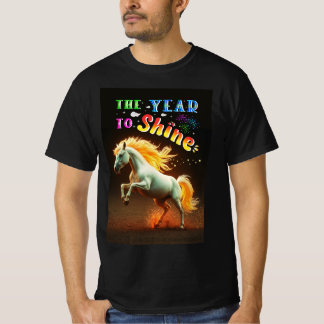 The Year To Shine T Shirt