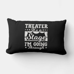 Theater, det är ett steg jag går igenom lumbarkudde