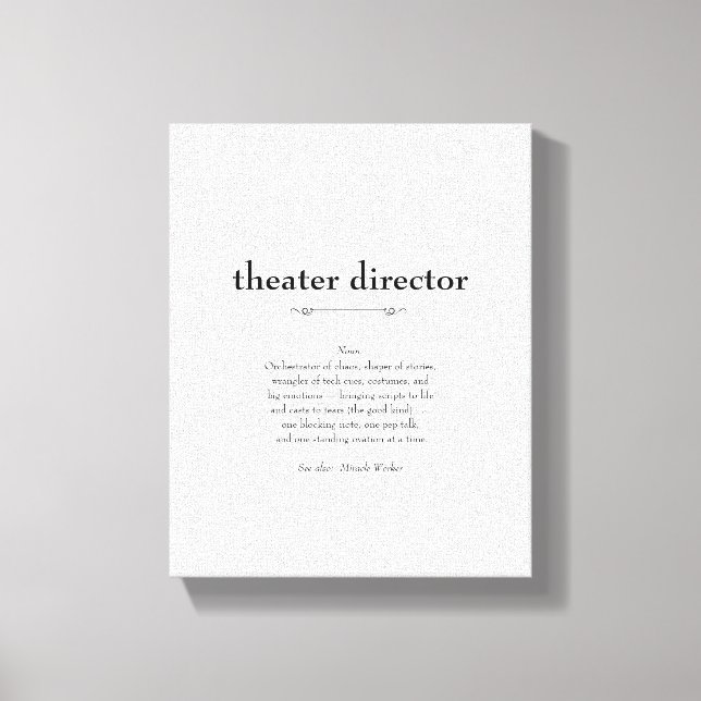 Theater Director Definition Tack Gift Canvastryck (Framsida)