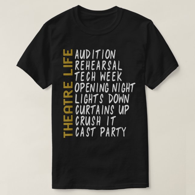 Theater Gift Acting Shirt Thespian Play Director t T Shirt (Design framsida)