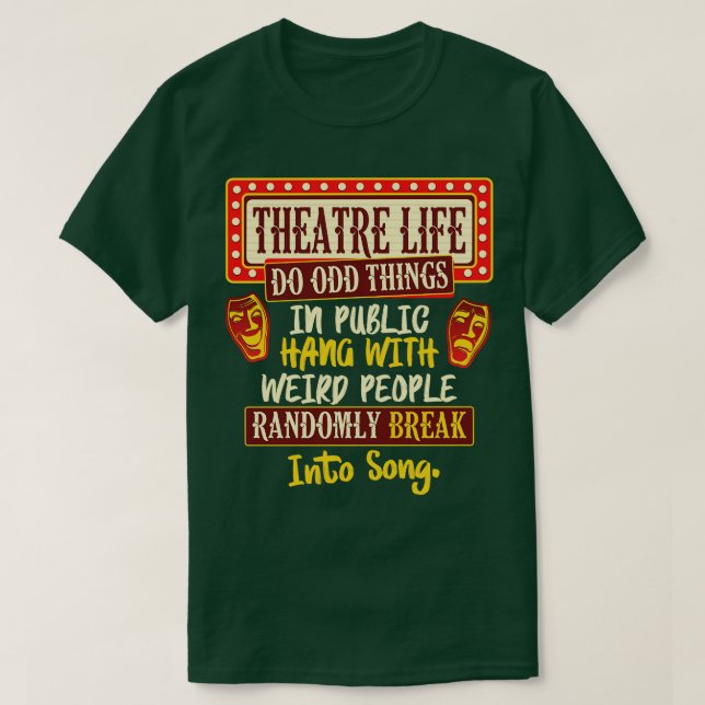 Theater Life T Shirt (Design framsida)