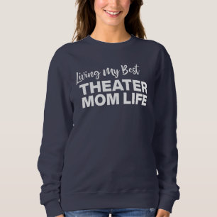 Theater Mamma Volunteer Drama Life Quote Funny T Shirt
