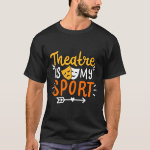 Theater Mask Broadway Musical Dramatic Acting Gift T Shirt
