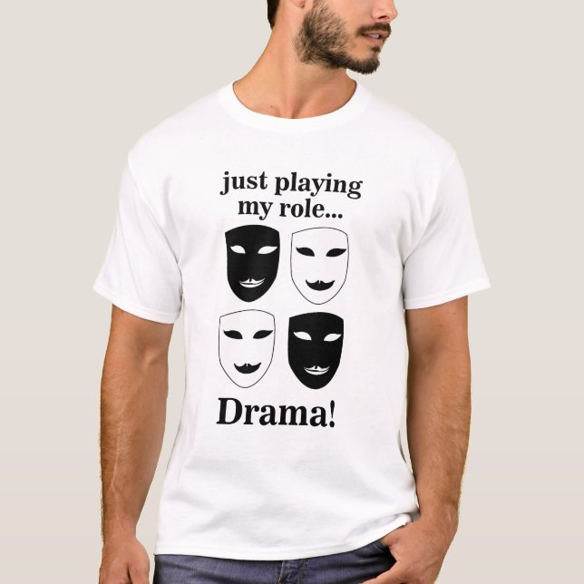 Theater Mask Theater Drama Funny T Shirt (Framsida)