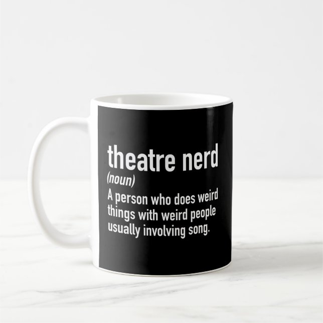 Theater Nerd Definition Theater Thespian Kaffemugg (Vänster)