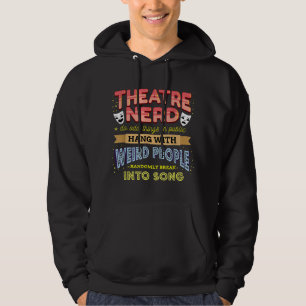 Theater Nerd, Ljudig Broadway Actress Musical Hoodie