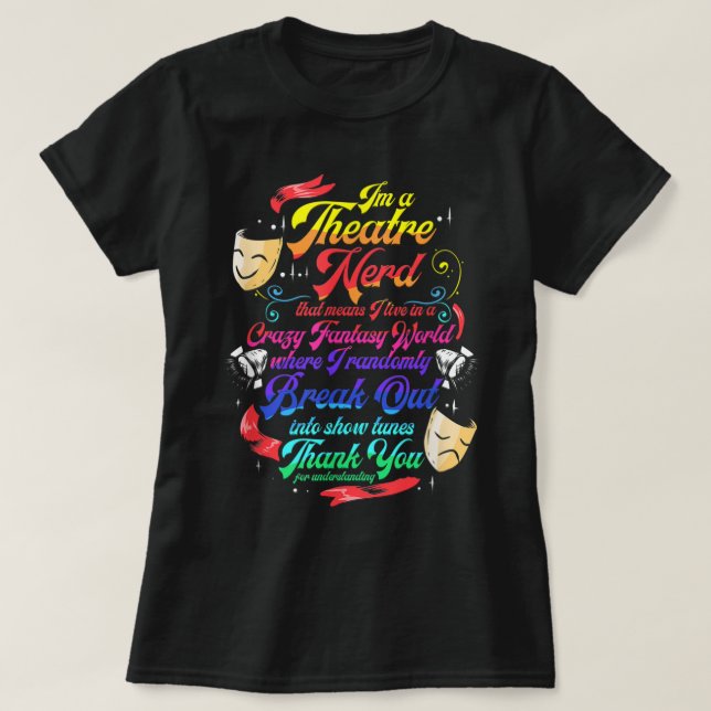 Theater Nerd Musical Broadway Actor Theater Thespi T Shirt (Design framsida)