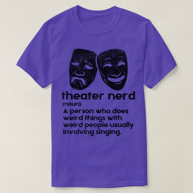 Theater Theater Nerd Definition 2 T Shirt (Design framsida)