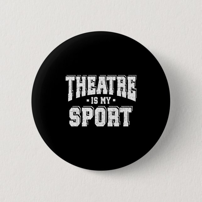 Theatre Is My Srt  Knapp (Framsida)