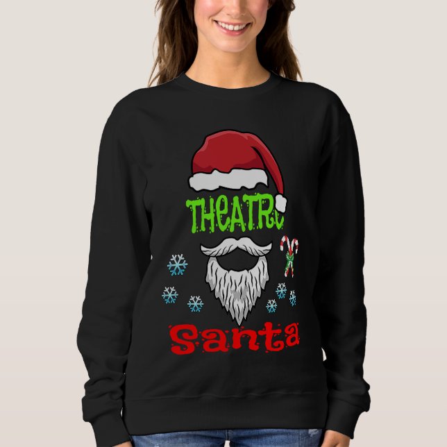 Theatre Lazy Christmas Costume  Be a Theatre Santa T Shirt (Framsida)