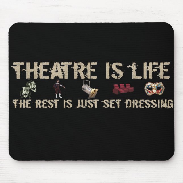 Theatren är liv musmatta (Framsidan)
