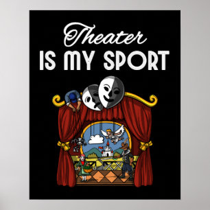 Theatren är min sportskådespelare som aktrisen poster