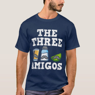 Thehree Amigosequila Meican Drink Meico funny T Shirt