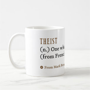 Theist (N.) - mugg