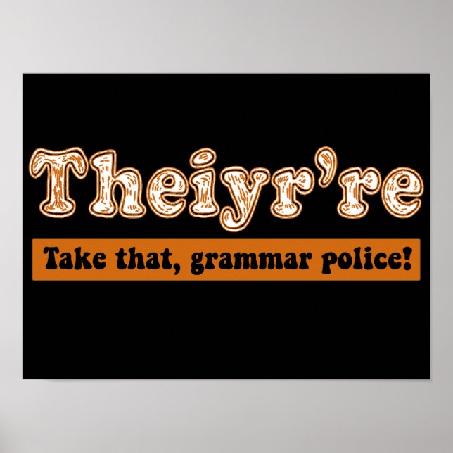 Theiyr är engelsk lärare Grammar Police Poster (Framsidan)