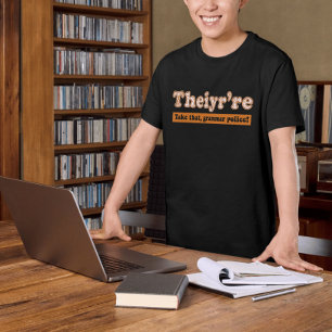 Theiyr är engelsk lärare Grammar Police T Shirt