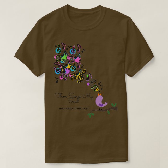 THEN SINGS MY SOUL amp HOW GREAT THOU ART T Shirt (Design framsida)