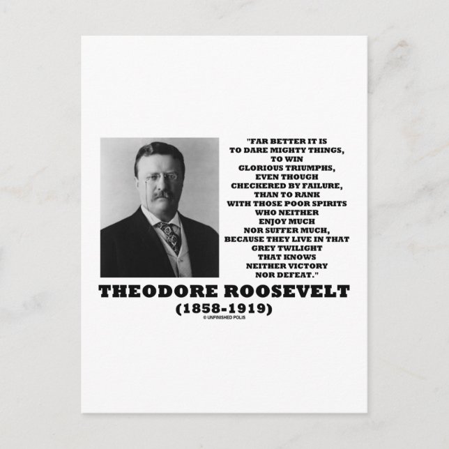 Theodore Roosevelt Dare Mighty Sak Triumph Vykort (Framsida)