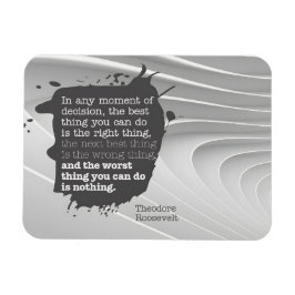 Theodore Roosevelt inspirational Quote "Decision" Magnet