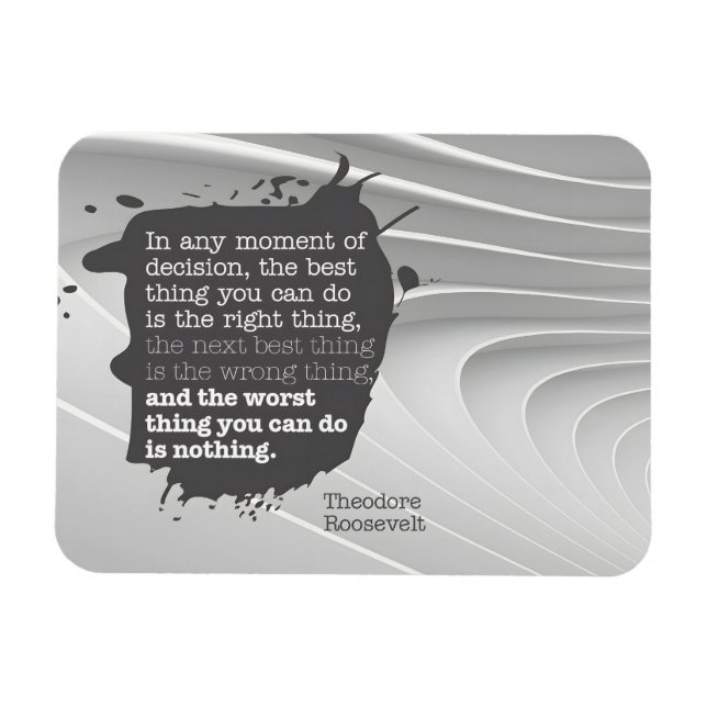 Theodore Roosevelt inspirational Quote "Decision" Magnet (Horisontell)