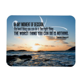Theodore Roosevelt inspirational Quote "Decision" Magnet