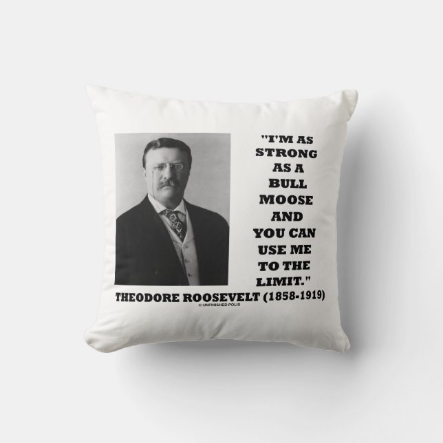 Theodore Roosevelt, jag är lika stark som Bullmoos Kudde (Framsida)