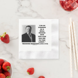 Theodore Roosevelt Jag Är Stark Som En Älg Pappersservett