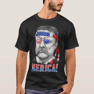 Theodore Roosevelt Merica 4 juli Manar USA T Shirt