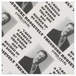 Theodore Roosevelt Perfekt Horror Ord Deeds Tyg