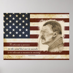 Theodore Roosevelt Porträtt och Education Quote Poster