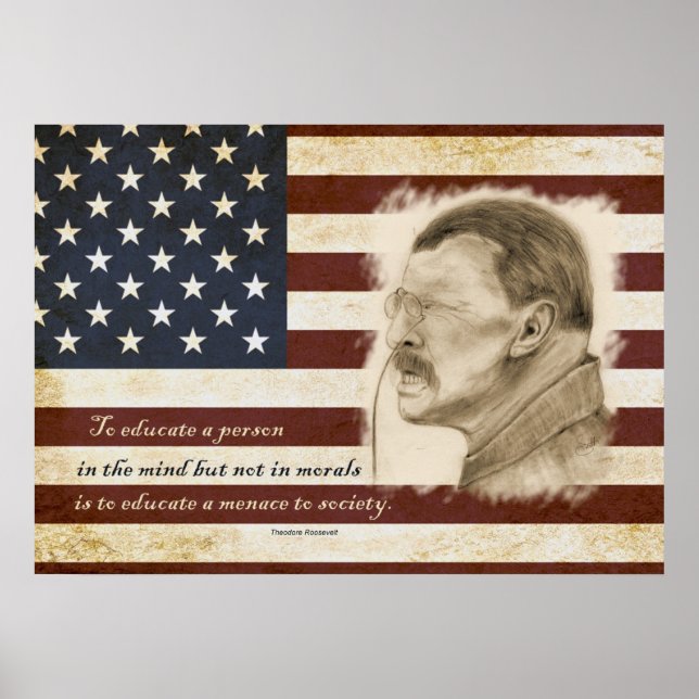 Theodore Roosevelt Porträtt och Education Quote Poster (Framsidan)