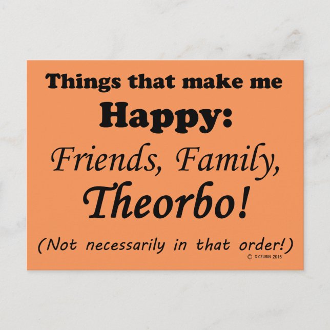 Theorbo Makes Me Lycklig Vykort (Framsida)