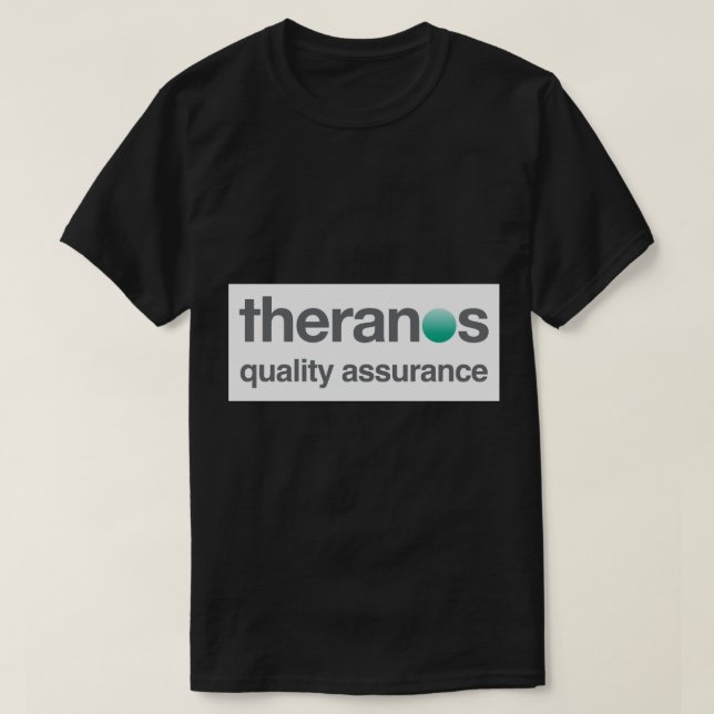 Theranos Quality Assurance, Hat T Shirt (Design framsida)