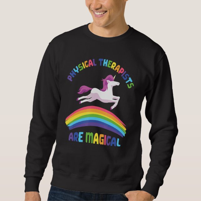 Therapist Are Magical   Unicorn Physical Therapist Lång Ärmad Tröja (Framsida)